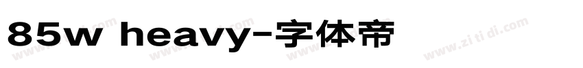 85w heavy字体转换